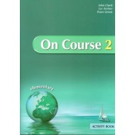 On Course 2 Elementary Activity Book On Course 2 Elementary Activity Book